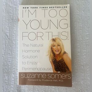 I'm Too Young For This! by Suzanne Somers